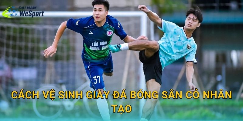 Cách vệ sinh giày đá bóng sân cỏ nhân tạo: Sạch nhanh, không bong keo, không hôi