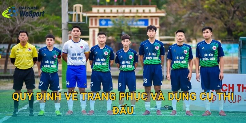 Quy định về trang phục và dụng cụ thi đấu