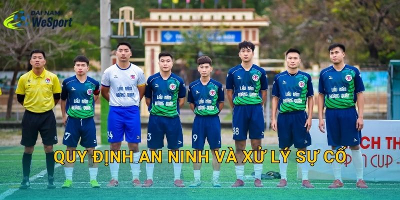 Quy định an ninh và xử lý sự cố